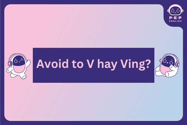 Avoid to V hay Ving?